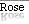 Rose