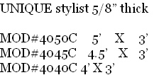 UNIQUE stylist 5/8” thick

MOD#4050C 5’ X 3’
MOD#4045C 4.5’ X 3’
MOD#4040C 4’ X 3’