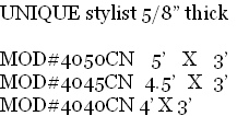 UNIQUE stylist 5/8” thick

MOD#4050CN 5’ X 3’
MOD#4045CN 4.5’ X 3’
MOD#4040CN 4’ X 3’