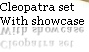 Cleopatra set
With showcase